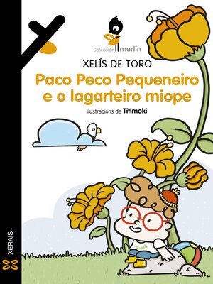 cover image of Paco Peco Pequeneiro e o lagarteiro miope